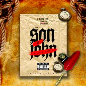 (Album Art x Tracklisting) | A-Q – Son of John 2 (Untold History)
