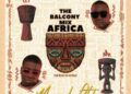 DOWNLOAD EP: Balcony Mix Africa, Major League DJz & Murumba Pitch ft Mathandos & Omit ST – New Beginnings