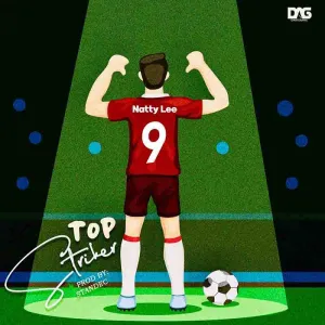 DOWNLOAD Natty Lee – Top Striker mp3