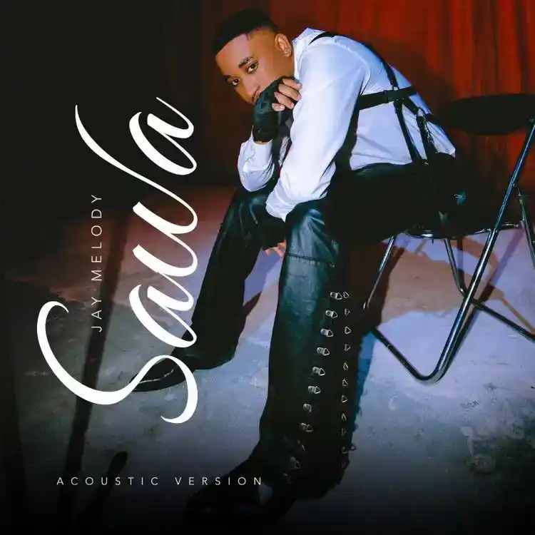 DOWNLOAD Jay Melody – Sawa (Acoustic) mp3