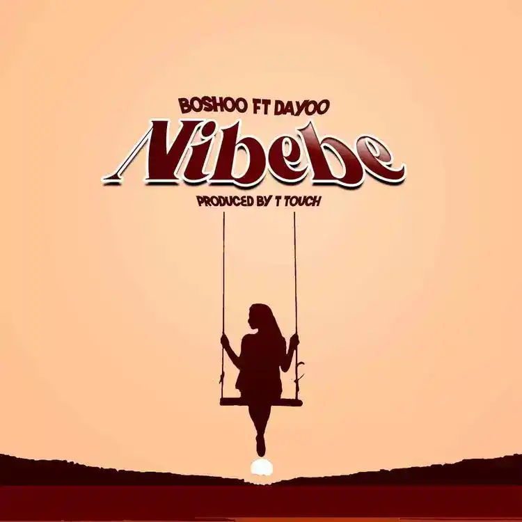 DOWNLOAD Boshoo Ft Dayoo – Nibebe mp3