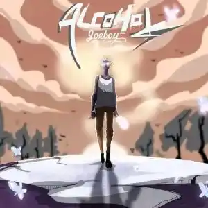 DOWNLOAD Joeboy – Alcohol mp3
