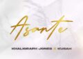 DOWNLOAD Khaligraph Jones – Asante Ft. Kusah
Asant mp3