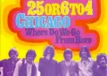 Chicago’s “25 or 6 to 4” Meaning