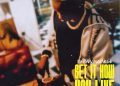 DOWNLOAD Kellylivinglarge – Get It How You Live mp3